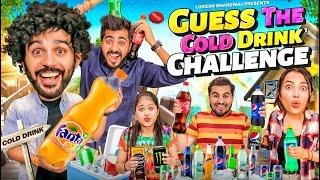 GUESS THE COLD DRINK CHALLENGE || Shivam Dikro || Lokesh Bhardwaj || Aashish Bhardwaj