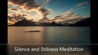 Silence & Stillness:  A Guided Meditation ~ Samaneri Jayasara