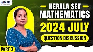 Kerala SET Mathematics | 2024 July | Question Discussion | Part 3