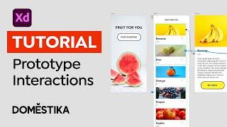 Tutorial Adobe XD: How to Add Basic Prototype Interactions - Ethan Parry | Domestika English