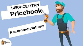 ServiceTitan Tutorial | Pricebook - Adding Recommendations