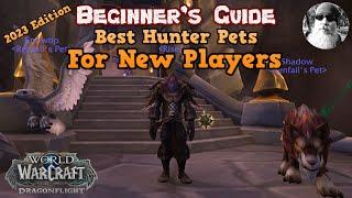 The Ultimate Beginner's Guide to the Best Hunter Pets for New Players in World of Warcraft in 2023