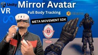 Unity VR : How to create Mirror Avatar with Meta Movement SDK of Full Body Tracking ?Full Body? (11)