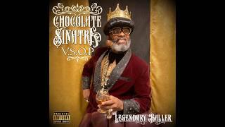 Chocolate Sinatra V S O P