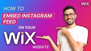 How to Embed Instagram Feed on Your Wix Website