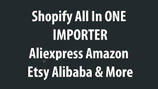 importify - import products from Aliexpress Amazon dhgate etsy alibaba walmart and more