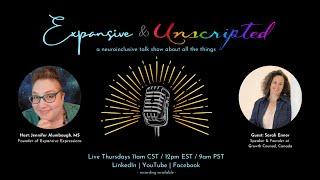 Expansive & Unscripted LIVE! with Sarah Ennor