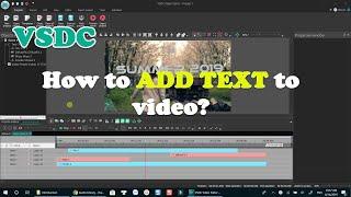 How to Add Text Into Video Using VSDC Free Video Editor