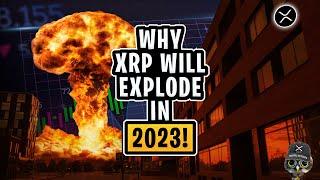 XRP RIPPLE: Why XRP Will Explode In 2023!