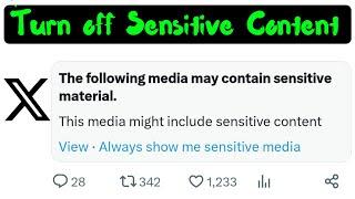 How To Turn off Sensitive Content on Twitter x | The following media may contain sensitive material