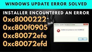 [SOLVED] Installer encountered an error 0xc8000222 0xc80003f3 0xc80003fa 0xc80072f8f