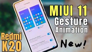 MIUI 11 New Gesture Animation on Redmi K20