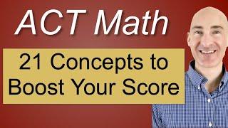 ACT Math 21 Concepts to Boost Your Score