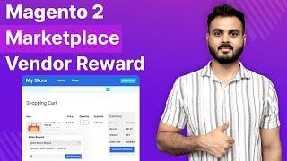 Magento 2 Marketplace Vendor Reward System