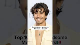 Top 10 Most Handsome Mexican Actors#shorts#viral#trending#celebrities#mexico#bollywood