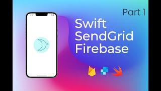 How to Send emails from your App in 2022 ( Swift 5, Xcode) - ( SendGrid and Firebase ) - Part 1