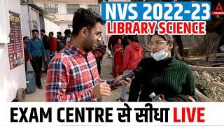 NVS PGT 2022 | NVS PGT Library Science Live Exam Centre Review 30 Nov 2022 | Asked Questions Review