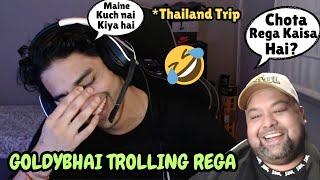 GoldyBhai Trolling Rega For Thailand Trip🫣 | Rega's mummy Trolling Rega #regaltos  #rega #goldybhai