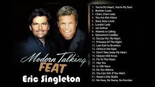 Modern Talking  Eric Singleton New Mix 2022 | All My Favorite Songs Collection