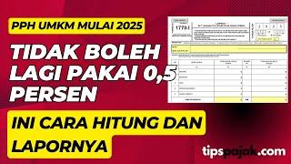 Pedagang UMKM Tidak Bisa Lagi Pakai PPh Setengah Persen, Ini Cara Hitung dan Lapornya