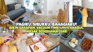 PAGI SIBUK TAPI BAHAGIA! BIKIN SARAPAN, VACUUM TIME, BELANJA 35RB JADI 3 MENU MASAKAN SEDERHANA