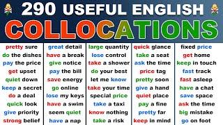 Learn 290 USEFUL COLLOCATIONS in English To Enhance Your English Speaking Skills in Conversations