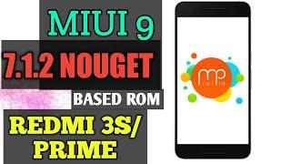 REDMI 3S NOUGAT MIUI 9 BASED ROM || MIUIPRO ROM