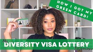 HOW I GOT MY GREEN CARD | MY DIVERSITY VISA LOTTERY EXPERIENCE