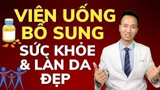 5 LOẠI VIÊN UỐNG CẦN BỔ SUNG SAU TUỔI 30: viên uống trắng da, viên uống vitamin C... | Dr Hiếu