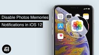 How to Turn Off Memories Alerts on iPhone and iPad
