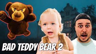 Bad Teddy Bear gets REVENGE!