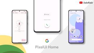 Make your Android Phone UI like Google Pixel! 