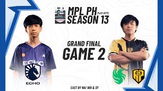 ECHO vs AP BREN - GRAND FINAL- GAME 2 - MPL PH SEASON 13 -  (Myanmar Casting By Wai Wai & DY)