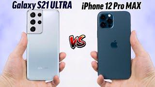 Galaxy S21 Ultra vs iPhone 12 Pro Max: New Flagship KING