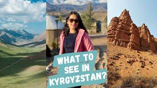 What To See In Kyrgyzstan? | Kyrgyzstan Travel Tips