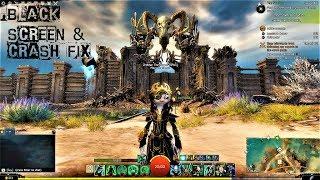 Guild Wars 2 Black Screen & crash fix