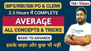 Average Problems Tricks and Shortcuts || Complete Chapter || SBI & IBPS RRB 2024 || Career Definer |