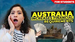 Australian Student visa- New Financial Requirements Revealed