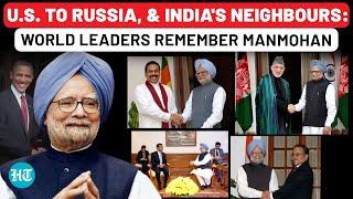 Manmohan Singh No More: USA, Russia, Canada, Nepal, Sri Lanka, Other Leaders Remember Indian Ex-PM