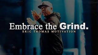 ERIC THOMAS | KEEP GRINDING | Motivational Speech