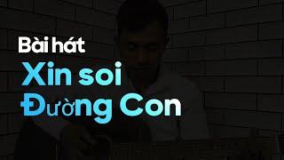 Cover "Xin Soi Đường Con" - Y Thưa Vlog