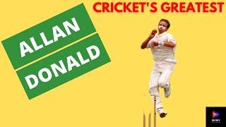 Allan Donald - Cricket's Greatest