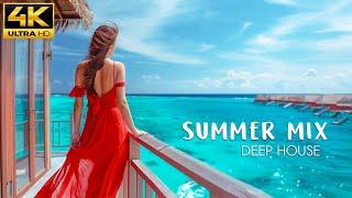 4K Maldives Summer Mix 2024Best Of Tropical Deep House Music Chill OutFeeling Happy