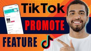 How To Use TikTok Promote Feature (2024)