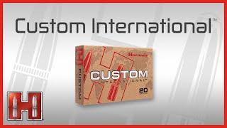 Hornady® Custom International™ Ammunition