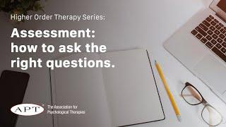 Assessment: how to ask the right questions
