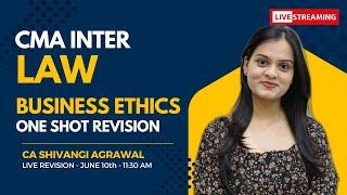 Business Ethics | One Shot Revision | CMA Inter Law Revision Marathon Dec 2024