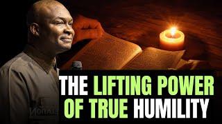 THE LIFTING POWER OF TRUE HUMILITY || APOSTLE JOSHUA SELMAN