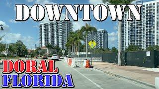 Doral - Florida - 4K Downtown Drive