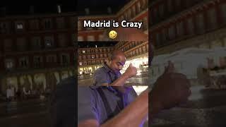 24 In Madrid  #reels #viral #crazy #funny